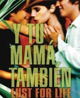 Y tu mama tambien /    